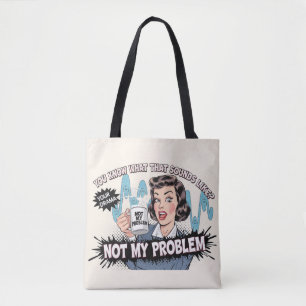 Bolsa Tote Não é problema meu