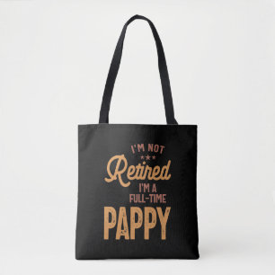 Bolsa Tote Não estou aposentado sou um Pappy Cheio-Time