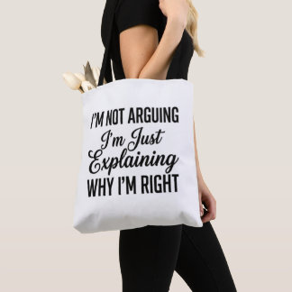 Bolsa Tote Não Estou Discutindo, Estou Apenas Explicando Por