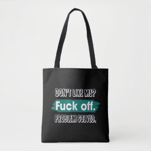 Bolsa Tote Não Gosta de Mim Foda-se Problema Resolvido Engraç