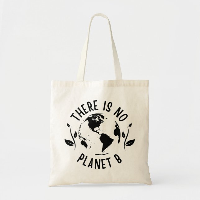 Bolsa Tote Não Há Ambiente Terra Do Planeta B (Frente)