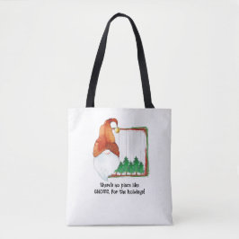 Bolsa Tote Não há lugar como o GNOME, nos feriados.