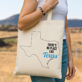 Bolsa Tote Não há lugar como o Texas Tote Bag, mãe presente