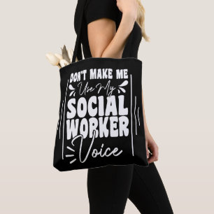 Bolsa Tote Não me faça usar minha voz do trabalhador social