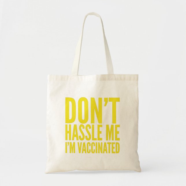 BOLSA TOTE NÃO ME INCOMODE, EU ESTOU VACINADO (Frente)