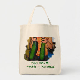 Bolsa Tote Não odeie meus abobrinhas "Z duplo"!