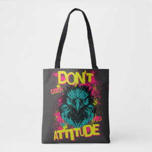Bolsa Tote Não pegue nenhuma atitude - Sarcástico