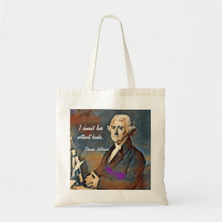 Bolsa Tote Não posso viver sem livros. por Thomas Jefferson