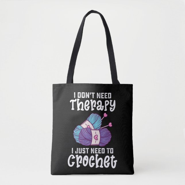 Bolsa Tote Não Preciso de Terapia, Só Preciso Fazer Crochê (Frente)