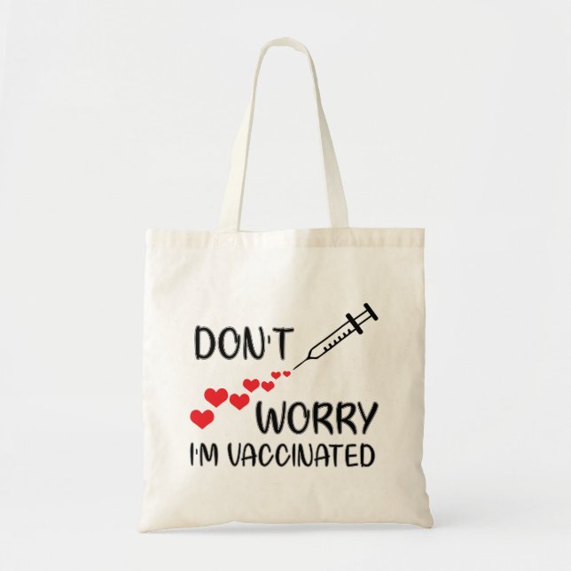 Bolsa Tote Não se preocupe, estou vacinado (Frente)