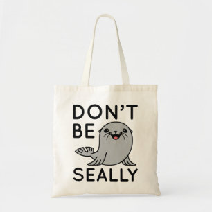 Bolsa Tote Não Seja Seally