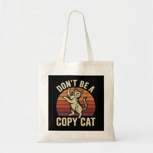 Bolsa Tote Não seja um gato de cópia