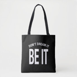 Bolsa Tote Não Sonhe, é Hoodie