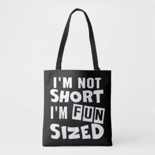 Bolsa Tote Não sou pequeno, sou divertida, T-Shirt Engraçado.