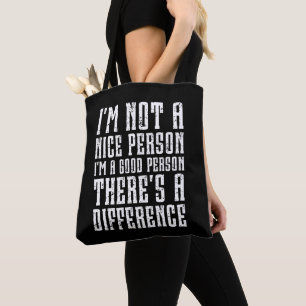Bolsa Tote Não sou uma pessoa simpática, sou uma boa pessoa.
