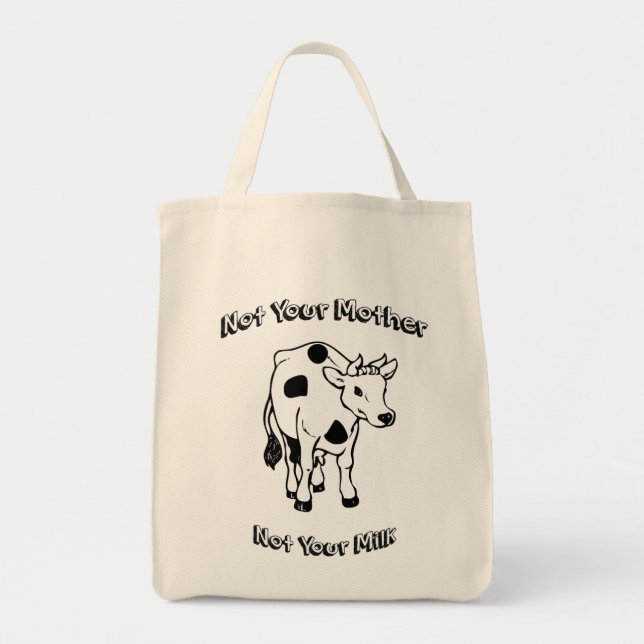 Bolsa Tote Não sua mãe - não seu leite (Frente)