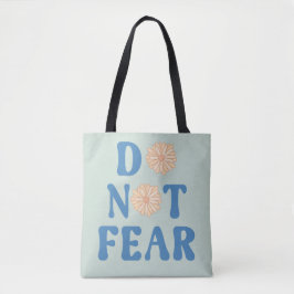 Bolsa Tote Não Tenha Medo