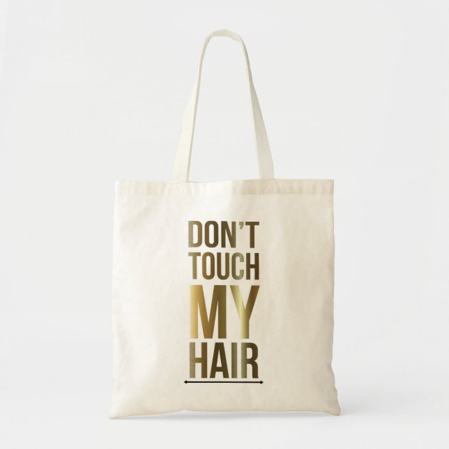 Bolsa Tote Não toque no meu cabelo (Frente)