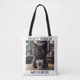 Bolsa Tote Não toque no meu café engraçado