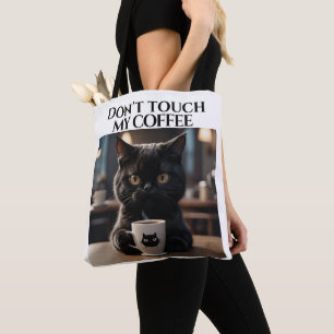 Bolsa Tote Não toque no meu café engraçado