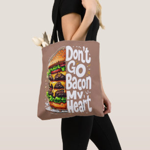 Bolsa Tote Não Vá Bacon Meu Coração Piada de Comida Divertida