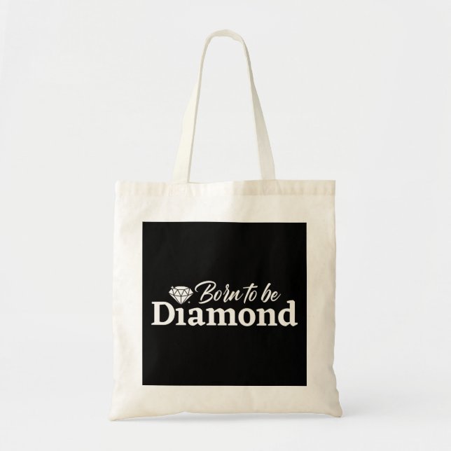 Bolsa Tote Nascer De Ser Diamante (Frente)