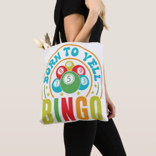 Bolsa Tote Nascer Para Gritar Bingo