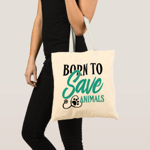 Bolsa Tote "Nascido Para Salvar Animais" Veterinário e Orgulh
