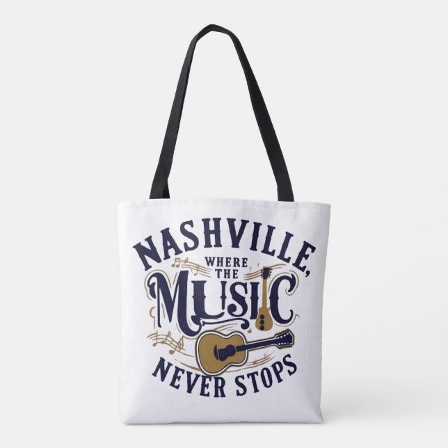 Bolsa Tote Nashville - Onde a música nunca pára (Verso)