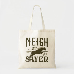 Bolsa Tote Neigh Sayer