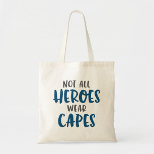 Bolsa Tote Nem Todos Heróis Vestem Capes.