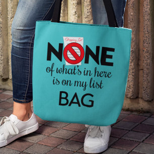 Bolsa Tote "Nenhum dos itens aqui está na minha lista" (v2)
