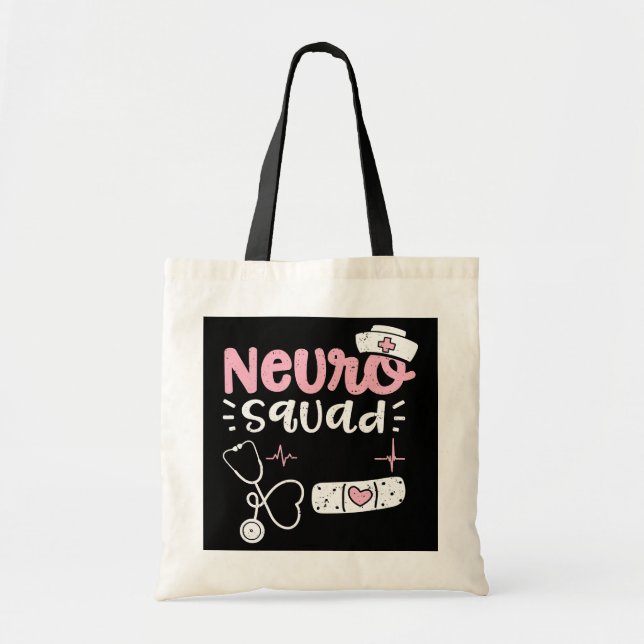 Bolsa Tote Neuro Neuro Squad Nurse Sayings (Frente)