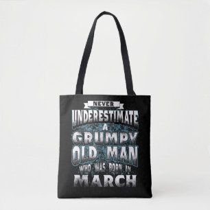 Bolsa Tote Never Underestimate A Grumpy Old Man Who Was Born