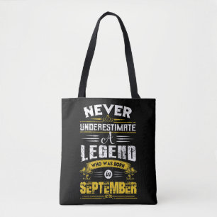 Bolsa Tote Never Underestimate A Legend Who Was Born In Septe