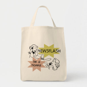 Bolsa Tote Newsflash eu sou camiseta e presentes de um Nonna