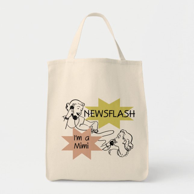 Bolsa Tote Newsflash eu sou o camiseta um Mimi e os presentes (Frente)