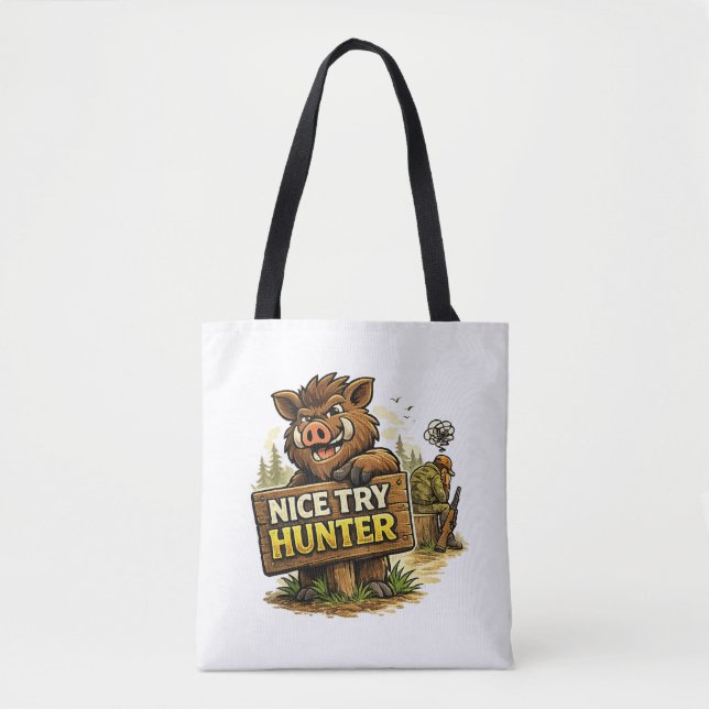 Bolsa Tote Nice Try Hunter (Frente)