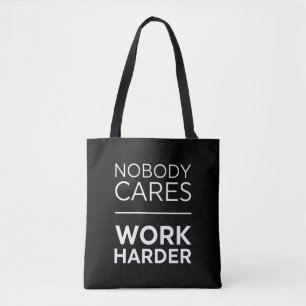 Bolsa Tote Ninguém se importa de trabalhar mais