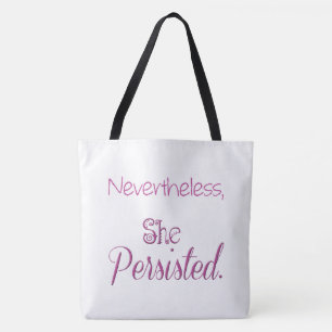 Bolsa Tote No Entanto, Ela Persiste