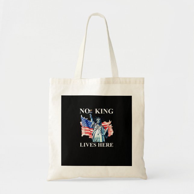 Bolsa Tote No King Lives in America Freedom Flag Patriotic (Frente)