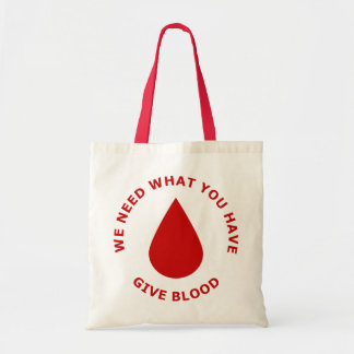 Bolsa Tote Nós precisamos o que você tem, damos o sangue