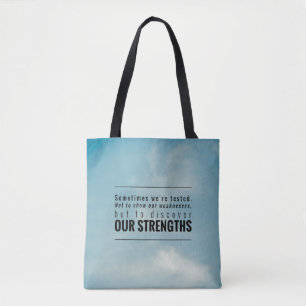 Bolsa Tote Nós somos testados às vezes