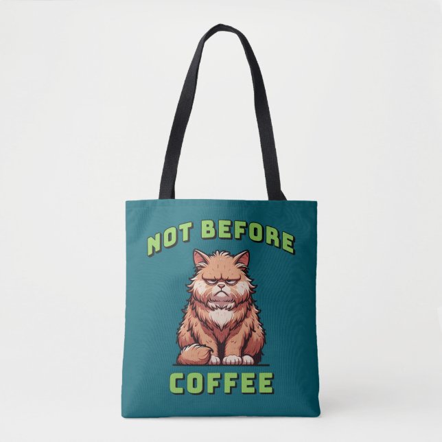 Bolsa Tote Not Before Coffee (Frente)
