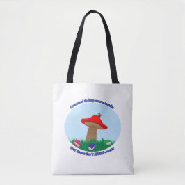Bolsa Tote Not MUSH room for more books