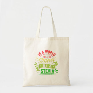 Bolsa Tote Num Mundo Cheio De Açúcar Seja Uma Planta Saudável