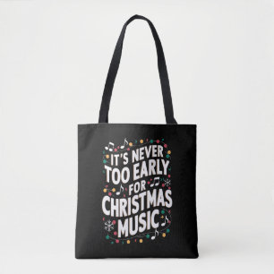 Bolsa Tote Nunca É Muito Cedo Para Músico De Natal