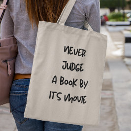 Bolsa Tote Nunca Julgue um Livro pelo seu Filme Amante de Liv