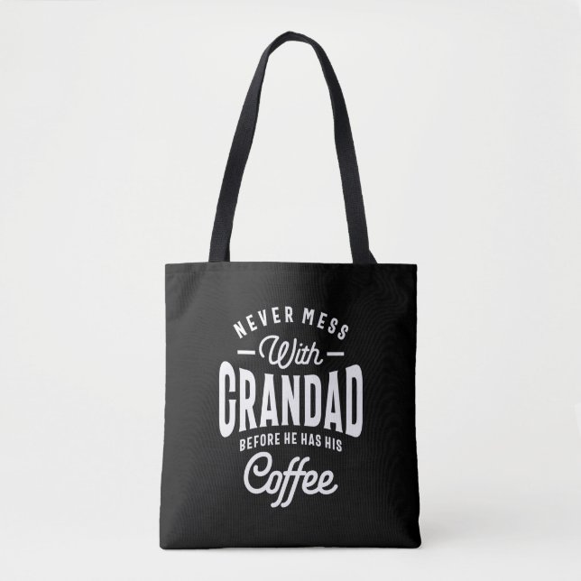 Bolsa Tote Nunca Mente Com A Avó Antes Do Café (Frente)