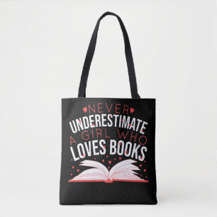 Bolsa Tote Nunca Subestime Uma Garota Que Ama Livros